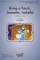 Bring a Torch, Jeanette, Isabella Unison choral sheet music cover